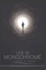 Life in Monochrome : Poetry and Prose - Book