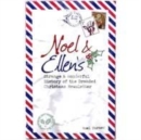 Noel and Ellen's Strange and Wonderful History of the Dreaded Christmas Newsletter - Book