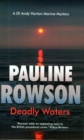 Deadly Waters : An Inspector Andy Horton Crime Novel (2) - Book