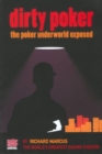 Dirty Poker : The Poker Underworld Exposed - Book
