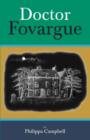 Doctor Fovargue - Book