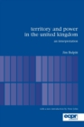 Territory and Power in the United Kingdom : An Interpretation - Book