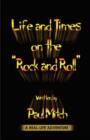 Life and Times on the Rock and Roll - Book
