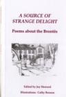 A Source of Strange Delight : Poems About the Brontes - Book