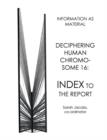 Deciphering Human Chromosome 16 : Index to the Report - Book