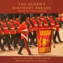 The Queen's Birthday Parade : Trooping the Colour - Book