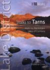 Walks to Tarns : Walks to the Hidden Lakes of Cumbria - Book