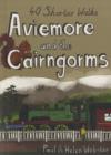 Aviemore and the Cairngorms : 40 Shorter Walks - Book