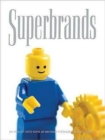 Superbrands : An Insight into Some of Britain's Strongest Brands - Book