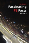 Fascinating F1 Facts, Volume 1 - Book
