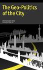 The Geo-Politics of the City - Book