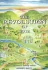 Revolution of 2012 : Volume 3: Taking Action - Book