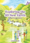 Exploring the 5D New Earth : A Quan Yin Revelation - Book