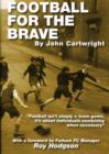 Football for the Brave - Book
