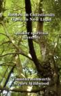 Rooted in Christianity, Open to New Light : Quaker Spiritual Diversity - Book