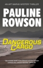 Dangerous Cargo : An Art Marvik Mystery Thriller - Book