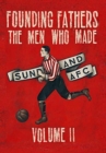 Founding Fathers - The Men Who Made Sunderland AFC : Volume II - Book