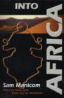 Into Africa : Africa by Motorcycle - Every Day an Adventure - Book