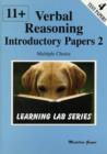 11+ Introductory Practice Papers : Verbal Reasoning Multiple Choice Bk. 2 - Book