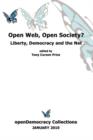 Open Web, Open Society? Liberty, Democracy and the Net - Book