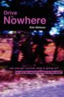 Drive To Nowhere - Book