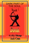 Dark Part of the Soul Book 1: Donal - Book