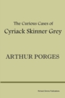 The Curious Cases of Cyriack Skinner Grey - Book