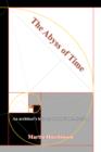 The Abyss of Time : An Architect's History of the Golden Section - Book