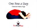 One Pose a Day : Classical Hatha Yoga - Book