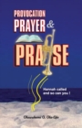 Provocation, Prayer and Praise - Book