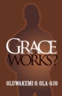 Grace or Works? - Book