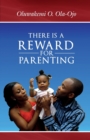 There is a Reward for Parenting - Book