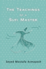 The Teachings of a Sufi Master - Book