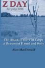 Z Day, 1st July 1916 - the Attack of the VIII Corps at Beaumont Hamel and Serre - Book