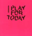 Cornelius Cardew : Play for Today - Book