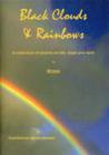 Black Clouds and Rainbows - Book