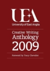 UEA Creative Writing Anthology: Prose : Fiction, Life-writing and Scriptwriting - Book