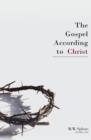 The Gospel According to Christ - Book