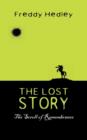 The Lost Story : The Scroll of Remembrance - Book