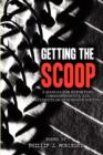 Getting The Scoop - A Manual for Reporters, Correspondents, and Students of Newspaper Writing - Book