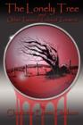 The Lonely Tree And Other Twisted Tales of Torment - Book