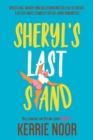 Sheryl's Last Stand: A Bitter Sweet Comedy - eBook
