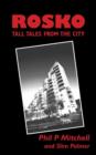 Rosko : Tall Tales from the City - Book
