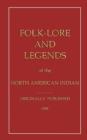 Folklore and Legends of the North American Indian - Book