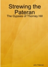 Strewing the Pateran : The Gypsies of Thorney Hill - Book
