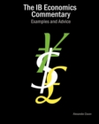 The IB Economics Commentary : Examples and Advice - Book