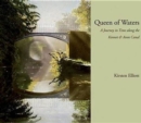 Queen of Waters : A Journey in Time Along the Kennet and Avon Canal - Book
