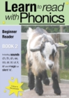 Learn to Read with Phonics : Beginner Reader Book 2 - Book