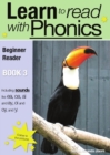 Learn to Read with Phonics : Beginner Reader v. 8, Bk. 3 - Book