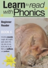 Learn to Read with Phonics : Beginner Reader v. 8, Bk. 6 - Book
